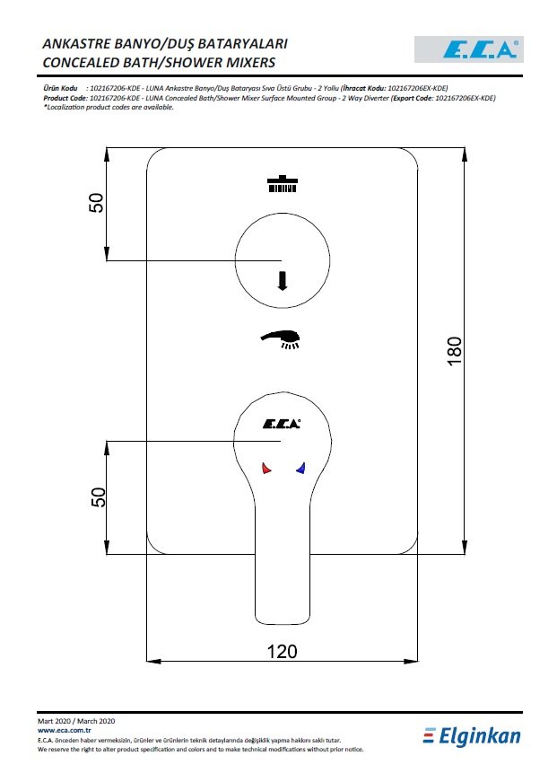 Eca Ankastre Banyo-Duş Bataryası Sıva Üstü Grubu 102167206-KDE Teknik Resim