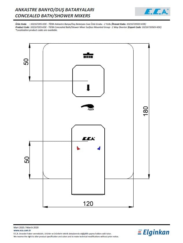 Eca Tiera Ankastre Banyo-Duş Bataryası Sıva Üstü Grubu 102167205-KDE Teknik Resim