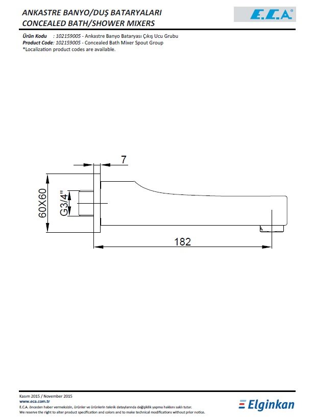 Eca Ankastre Banyo Bataryası Çıkış Ucu Grubu 102159005 Teknik Resim