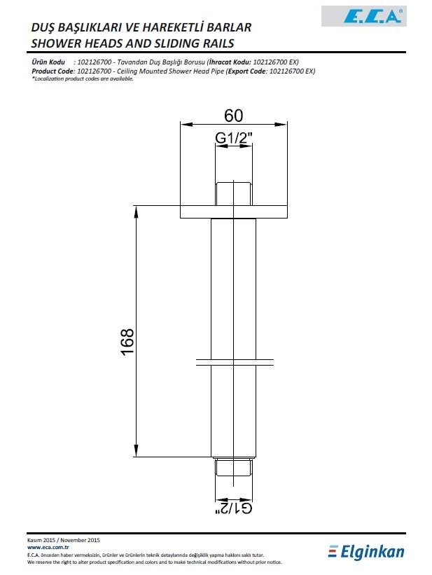 Eca Duş Başlığı Boru Grubu - Kare Profil 102126700 Teknik Resim